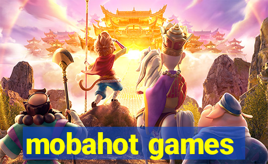 mobahot games